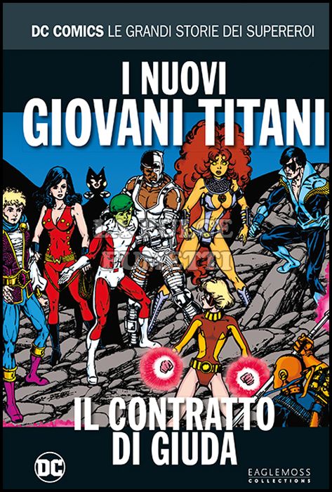 DC COMICS - LE GRANDI STORIE DEI SUPEREROI #    54 - I NUOVI GIOVANI TITANI: IL CONTRATTO DI GIUDA